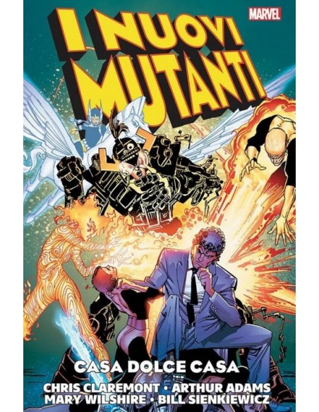 I NUOVI MUTANTI CASA DOLCE CASA - MARVEL HISTORY
