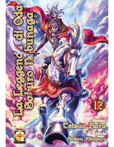 LA LEGGENDA DI ODA SABURO NOBUNAGA 12 - SAMURAI COLLECTION 21