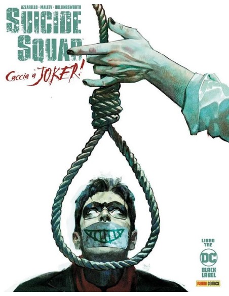 SUICIDE SQUAD CACCIA A JOKER! 3 - DC BLACK LABEL