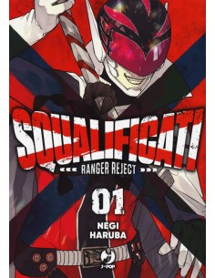 SQUALIFICATI RANGER REJECT 1