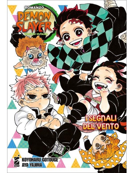 DEMON SLAYER - KIMETSU NO YAIBA I SEGNALI DEL VENTO - ROMANZO
