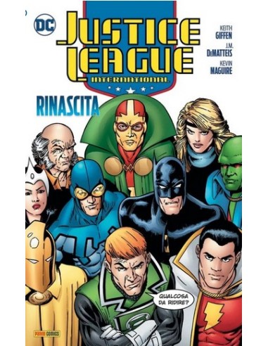 JUSTICE LEAGUE INTERNATIONAL VOL. 1 RINASCITA - DC EVERGREEN