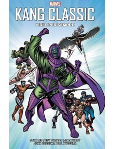 KANG IERI E PER SEMPRE - MARVEL GEEK