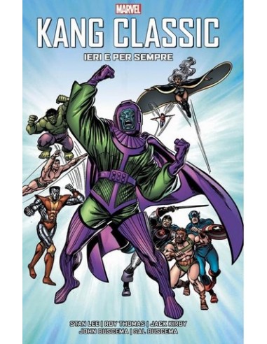 KANG IERI E PER SEMPRE - MARVEL GEEK