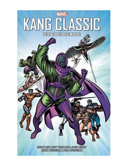 KANG IERI E PER SEMPRE - MARVEL GEEK