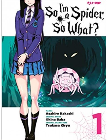 SO I`M A SPIDER, SO WHAT? 1