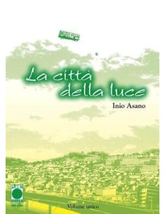 LA CITTA` DELLA LUCE SECONDA RISTAMPA