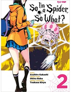 SO I`M A SPIDER, SO WHAT? 2