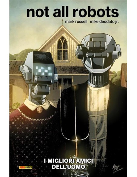 NOT ALL ROBOTS - I MIGLIORI AMICI DELL`UOMO