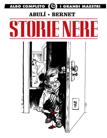I GRANDI MAESTRI 69 ABULI/BERNET - STORIE NERE