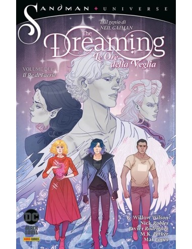THE DREAMING LE ORE DELLA VEGLIA VOL. 2 IL RE DI FAERIE - SANDMAN UNIVERSE COLLECTION