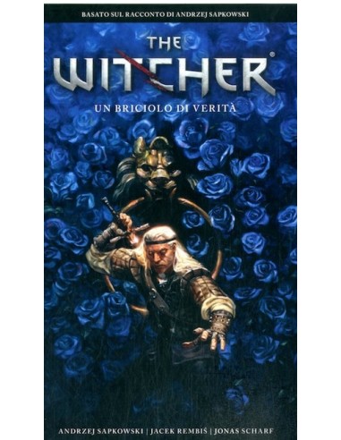 THE WITCHER 7 - UN BRICIOLO DI VERITA` - 100% PANINI COMICS