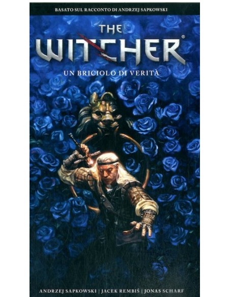 THE WITCHER 7 - UN BRICIOLO DI VERITA` - 100% PANINI COMICS