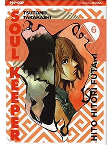 SOUL KEEPER - HITO HITORI FUTARI 6 (di 8)