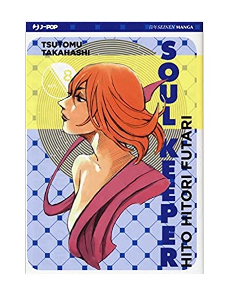 SOUL KEEPER - HITO HITORI FUTARI 8 (di 8)