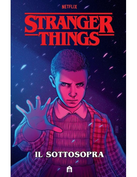 STRANGER THINGS IL SOTTOSOPRA