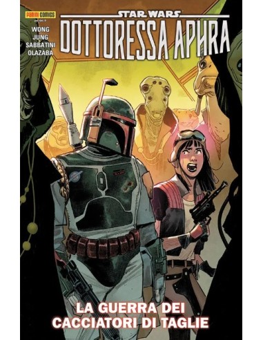 DOTTORESSA APHRA 3 LA GUERRA DEI CACCIATORI DI TAGLIE - STAR WARS COLLECTION