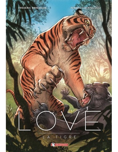 LOVE - LA TIGRE