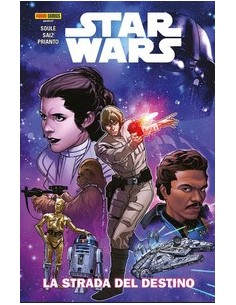 STAR WARS VOL. 1 LA STRADA DEL DESTINO - STAR WARS...