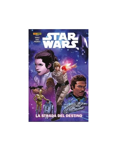 STAR WARS VOL. 1 LA STRADA DEL DESTINO - STAR WARS COLLECTION HC