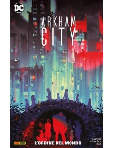 ARKHAM CITY: L`ORDINE DEL MONDO - DC SPECIAL