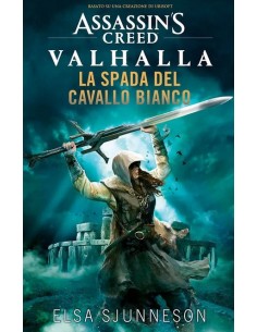 ASSASSIN`S CREED VALHALLA LA SPADA DEL CAVALLO BIANCO -...