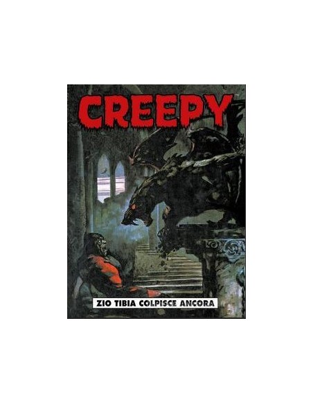 CREEPY 2 - ZIO TIBIA COLPISCE ANCORA