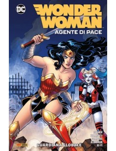 WONDER WOMAN AGENTE DI PACE VOL. 1 GUARDIANA GLOBALE - DC...