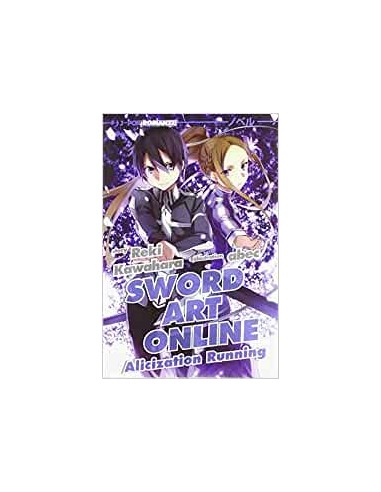 SWORD ART ONLINE NOVEL 10 - ALICIZATION RUNNING