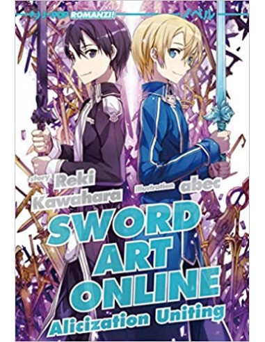 SWORD ART ONLINE NOVEL 14 - ALICIZATION UNITING