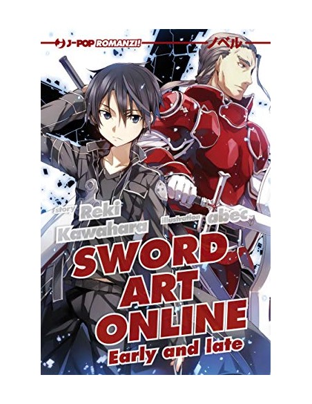 SWORD ART ONLINE NOVEL 8 - EARLY AND LATE