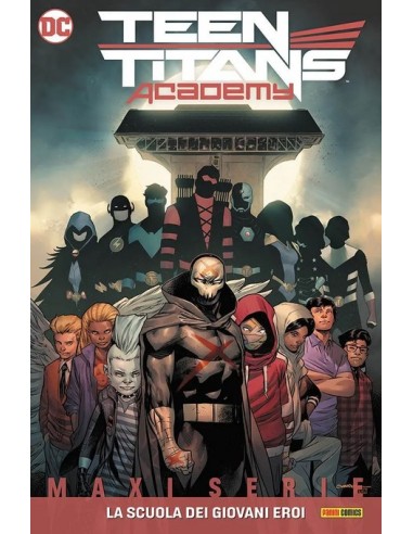 TEEN TITANS ACADEMY: LA SCUOLA DEI GIOVANI EROI - DC MAXISERIE