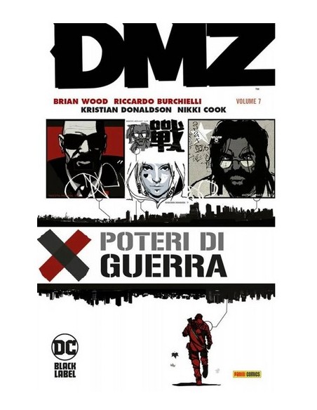 DMZ VOL. 7 POTERI DI GUERRA - DC BLACK LABEL HITS