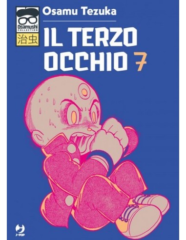 IL TERZO OCCHIO 7 (di 7) - OSAMUSHI COLLECTION