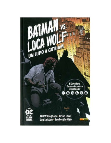 BATMAN VS. LUCA WOLF: UN LUPO A GOTHAM - FABLES COLLECTION