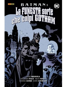 BATMAN LA FUNESTA SORTE CHE COLPI` GOTHAM - DC DELUXE