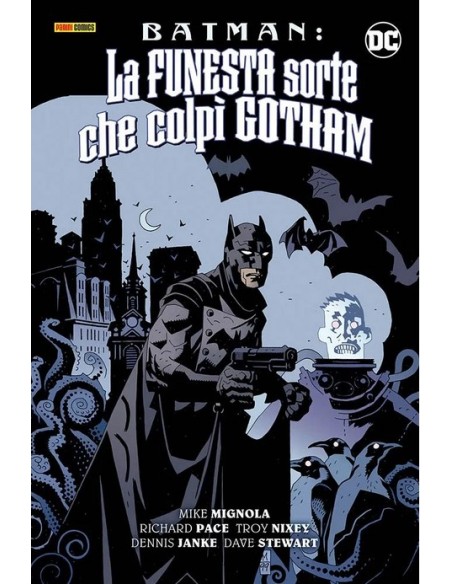 BATMAN LA FUNESTA SORTE CHE COLPI` GOTHAM - DC DELUXE