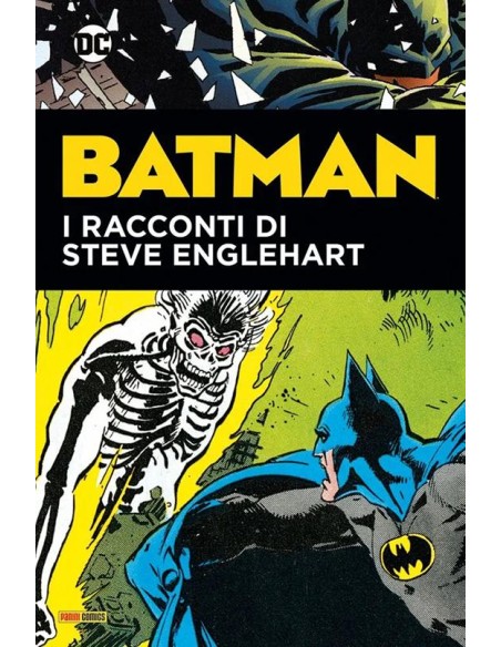 BATMAN I RACCONTI DI STEVE ENGLEHART - DC EVERGREEN