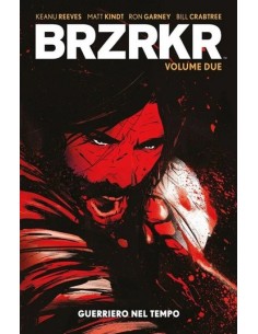 BRZRKR VOL. 2 GUERRIERO NEL TEMPO