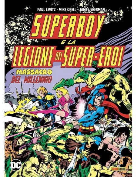 SUPERBOY E LA LEGIONE DEI SUPER-EROI - IL MASSACRO DEL MILLENNIO - DC LIMITED COLLECTOR`S EDITION