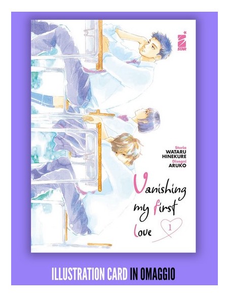 VANISHING MY FIRST LOVE 1 (di 9) con CARTOLINA IN OMAGGIO - SHOT 256