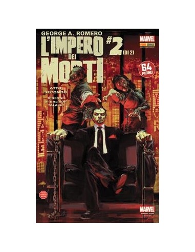 GEORGE ROMERO L`IMPERO DEI MORTI ATTO SECONDO 2 - (di 2) - COMICS USA 77