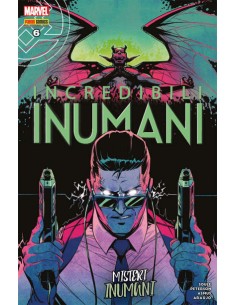 INCREDIBILI INUMANI 6
