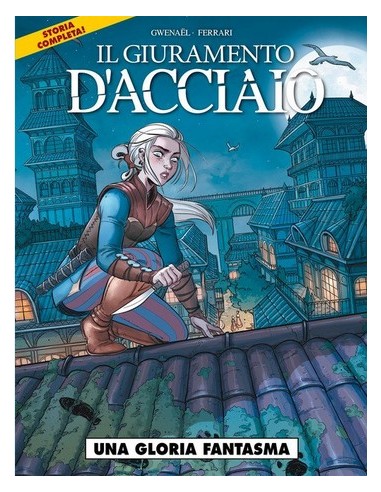 IL GIURAMENTO D`ACCIAIO - FANTASY COSMO 6 -...