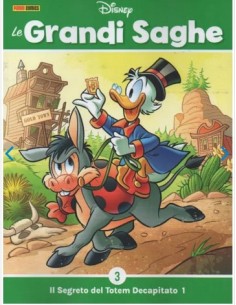 LE GRANDI SAGHE 3 - IL SEGRETO DEL TOTEM DECAPITATO 1