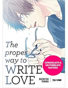 THE PROPER WAY TO WRITE LOVE