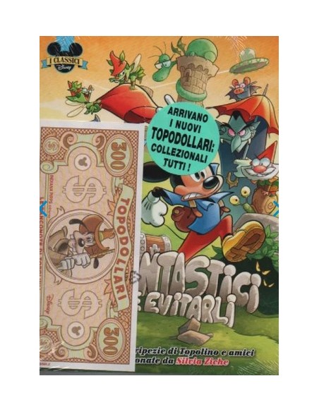 GUAI FANTASTICI E COME EVITARLI - INCLUDE BANCONOTA INDIANA PIPPS - I CLASSICI DISNEY 531