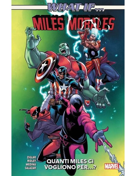 WHAT IF...? MILES MORALES QUANTI MILES CI VOGLIONO PER...? - MARVEL COLLECTION