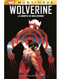 LA MORTE DI WOLVERINE - MARVEL MUST HAVE