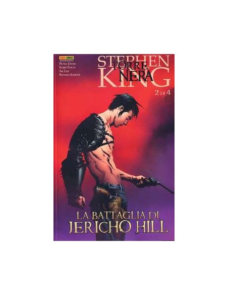 LA TORRE NERA - LA BATTAGLIA DI JERICHO HILL 2 - COMICS USA 44